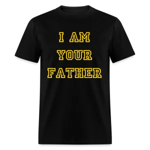 Galactic Guardian: A Stellar Toast to Fatherhood T-Shirt - "I am Your Father"