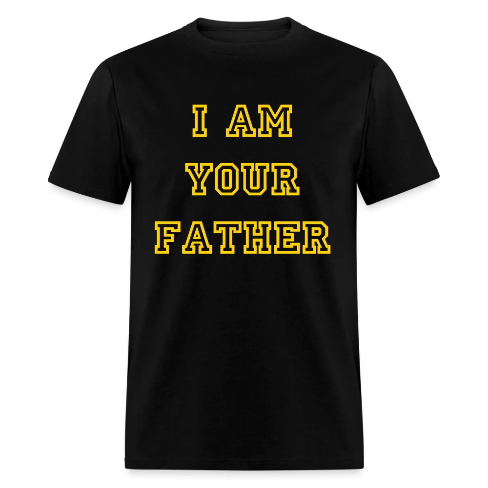 Galactic Guardian: A Stellar Toast to Fatherhood T-Shirt - "I am Your Father"